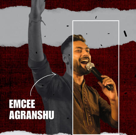 EMCEE AGRANSHU